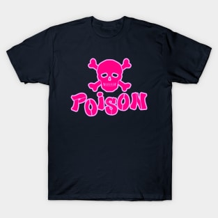 Poison Pink T-Shirt